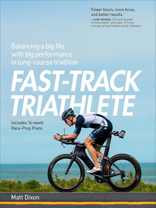 Title details for Fast-Track Triathlete by Matt Dixon - Available